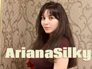 ArianaSilky