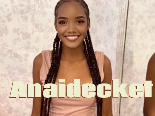 Anaidecket