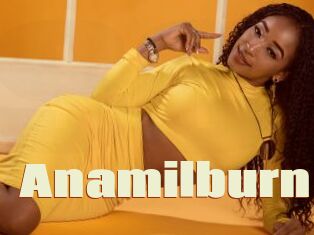 Anamilburn