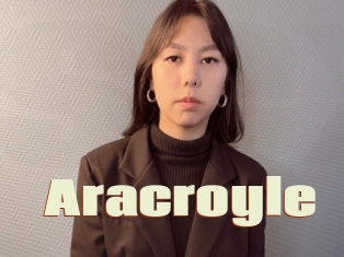 Aracroyle
