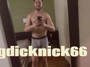Bigdicknick66