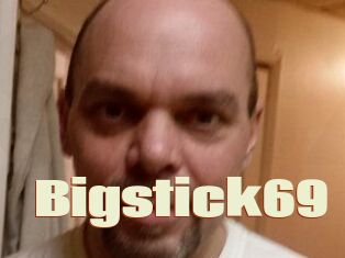 Bigstick69