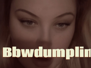 Bbwdumplin