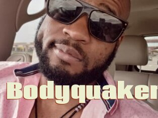 Bodyquaker