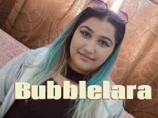 Bubblelara