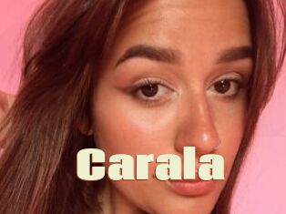 Carala