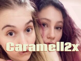 Caramell2x
