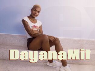 DayanaMit