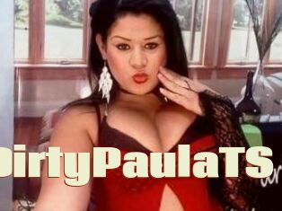 DirtyPaulaTS