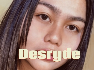 Desryde