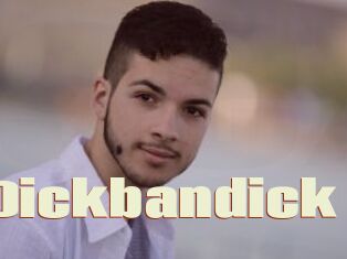 Dickbandick