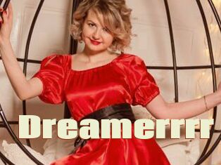 Dreamerrrr