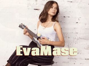 EvaMase