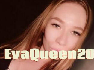 EvaQueen20
