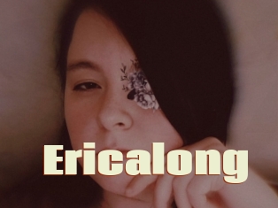 Ericalong