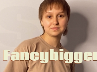 Fancybigger