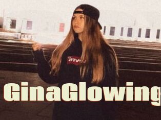 GinaGlowing