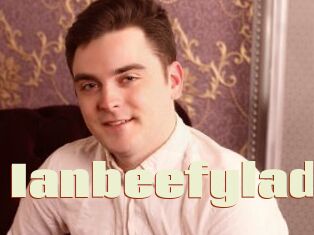 Ianbeefylad