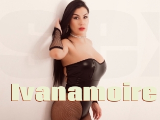 Ivanamoire