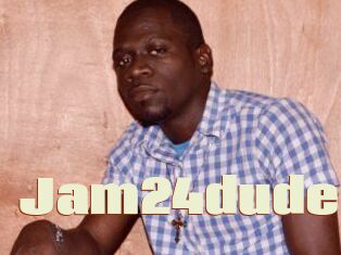 Jam24dude
