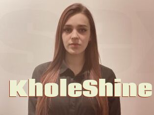 KholeShine