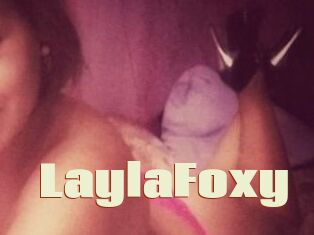 LaylaFoxy