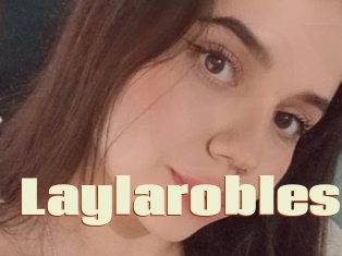 Laylarobles