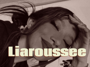 Liaroussee