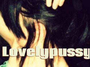 Lovelypussy