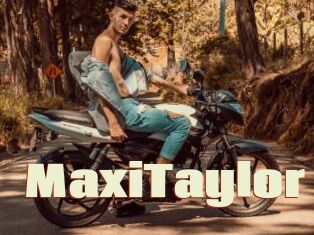 MaxiTaylor
