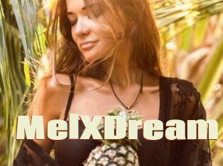 MelXDream