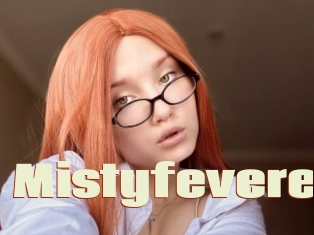 Mistyfevere