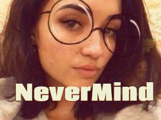 NeverMind