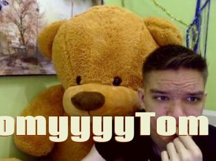 OooomyyyyTom