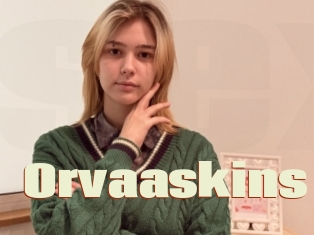 Orvaaskins