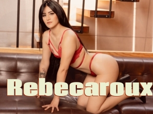 Rebecaroux