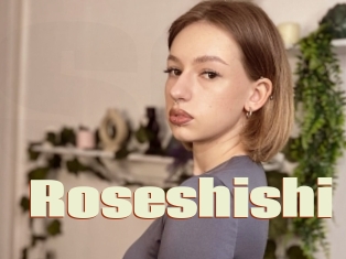 Roseshishi