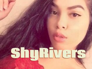 ShyRivers