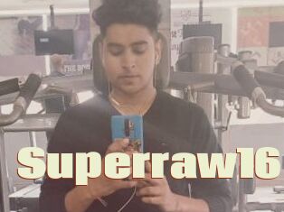 Superraw16