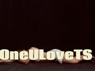 TheOneULoveTS